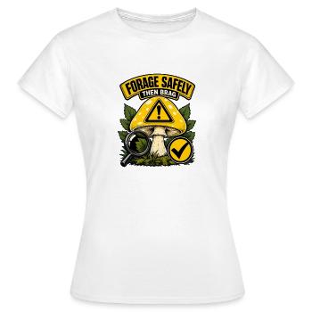 Règle de la cueillette de champignons sûre pour les débutants : Safel de fourrage - T-shirt Femme - blanc - Devant - AI Model Female 172 dark (172cm)