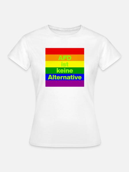 AFD IST KEINE ALTERNATIVE, NO NZS, NO AFD, GRÜN - Frauen T-Shirt - Weiß