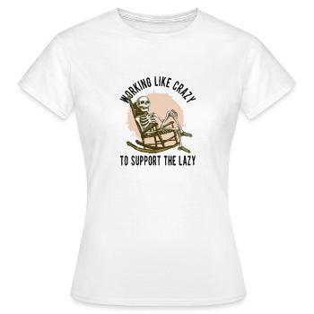 Travailler comme un fou – Humour de squelette - T-shirt Femme - blanc - Devant - AI Model Female 172 dark (172cm)