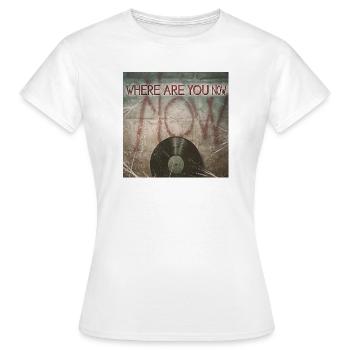 Où es-tu maintenant par Mark Noone - T-shirt Femme - blanc - Devant - AI Model Female 172 dark (172cm)
