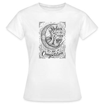 Détends-toi, on est tous fous - T-shirt Femme - blanc - Devant - AI Model Female 172 dark (172cm)