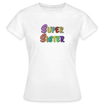 Lettrage Super Sister pour la meilleure sœur - T-shirt Femme - blanc - Devant - AI Model Female 172 dark (172cm)