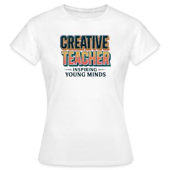 Creative Teacher Retro Vintage Spruch - Frauen T-Shirt - Weiß - Vorne - AI Model Female 172 dark (172cm)