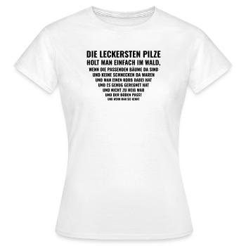 Pilze sammeln – Ganz einfach, theoretisch - Frauen T-Shirt - Weiß - Vorne - AI Model Female 172 dark (172cm)
