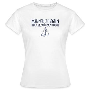 Männer die Segeln haben die schönsten Frauen - Frauen T-Shirt - Weiß - Vorne - AI Model Female 172 dark (172cm)