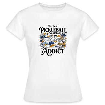 Naples, Floride, accro certifié au pickleball - T-shirt Femme - blanc - Devant - AI Model Female 172 dark (172cm)