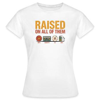 Aufgewachsen mit all diesen Vintage-Musik-Retro-Liebhabern - Frauen T-Shirt - Weiß - Vorne - AI Model Female 172 dark (172cm)