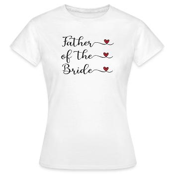 Father of the Bride - Women's T-Shirt - white - Front - AI Model Female 172 dark (172cm)