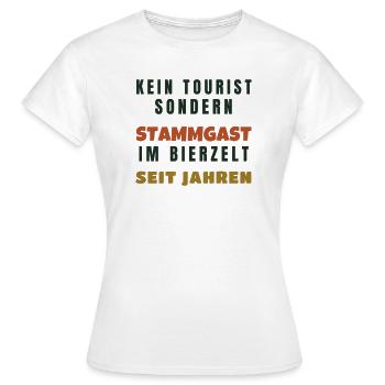 Bierzelt Stammgast kein Tourist - Volksfest Bier - Frauen T-Shirt - Weiß - Vorne - AI Model Female 172 dark (172cm)