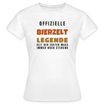 Bierzelt Legende - Volksfest Bier Spruch Geschenk - Frauen T-Shirt - Weiß - Vorne - AI Model Female 172 dark (172cm)