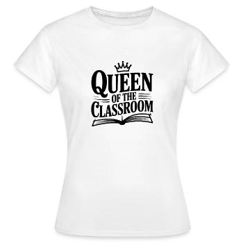 Königin des Klassenzimmers - Frauen T-Shirt - Weiß - Vorne - AI Model Female 172 dark (172cm)