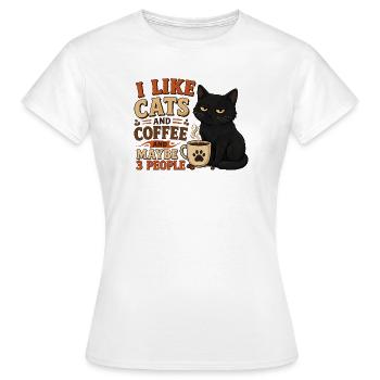 Ich mag Katzen und Kaffee und vielleicht drei Leute - Frauen T-Shirt - Weiß - Vorne - AI Model Female 172 dark (172cm)