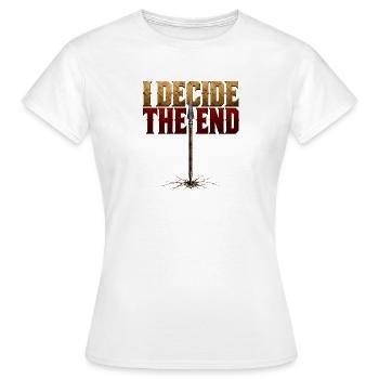 I Decide The End Spear Stoic Mindset Gift T-Shirt - Women's T-Shirt - white - Front - AI Model Female 172 dark (172cm)