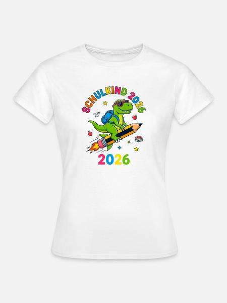 Schulkind 2026 Dino T-Rex Einschulung - Frauen T-Shirt - Weiß