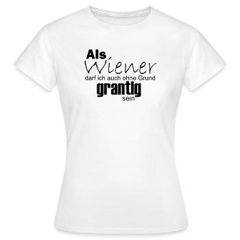 Wiener können auch ohne Grund grantig sein - Frauen T-Shirt - Weiß - Vorne - AI Model Female 172 dark (172cm)