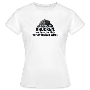 Ich bin der Brocken – Felsen Spruch Design - Frauen T-Shirt - Weiß - Vorne - AI Model Female 172 dark (172cm)
