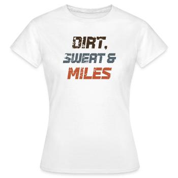 Dirt Sweat & Miles - Frauen T-Shirt - Weiß - Vorne - AI Model Female 172 dark (172cm)