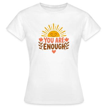 You Are Enough – Self-Esteem Affirmation Sun - Women's T-Shirt - white - Front - AI Model Female 172 dark (172cm)