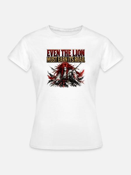 Sogar der Löwe verdient sein Roar-Samurai-Turnshirt - Frauen T-Shirt - Weiß