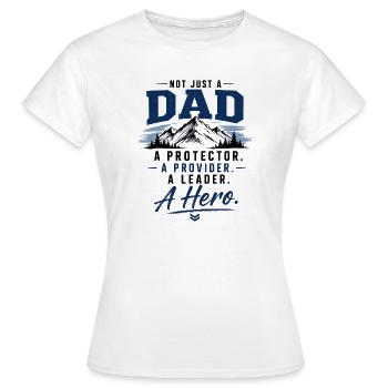 Vaterheld: Beschützer und Versorger - Frauen T-Shirt - Weiß - Vorne - AI Model Female 172 dark (172cm)