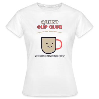 Quiet Cup Club - T-shirt Femme - blanc - Devant - AI Model Female 172 dark (172cm)