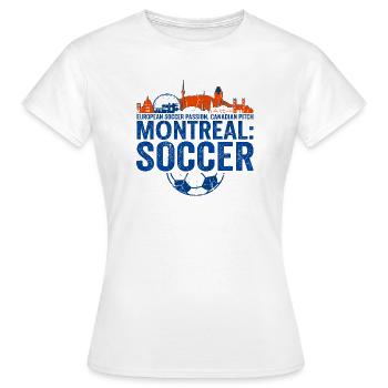 Nouveauté du terrain européen canadien de soccer à Montréal - T-shirt Femme - blanc - Devant - AI Model Female 172 dark (172cm)