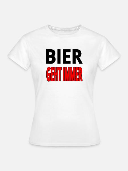 Bier - Frauen T-Shirt - Weiß