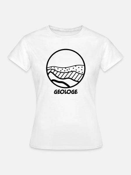 Geologe - Frauen T-Shirt - Weiß