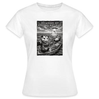 Undiagnosed but something ain't right - Women's T-Shirt - white - Front - AI Model Female 172 dark (172cm)