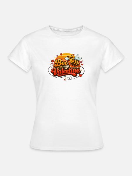 Be(e) my Valentine ❤ - Frauen T-Shirt - Weiß