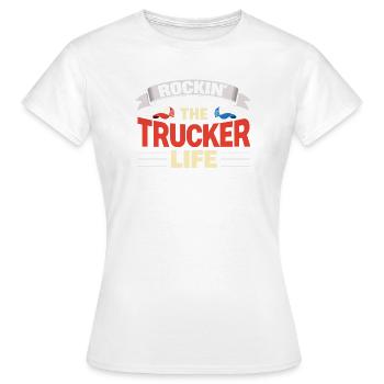Rockin la vie du routier Chauffeur de camion Vie quotidienne - T-shirt Femme - blanc - Devant - AI Model Female 172 dark (172cm)