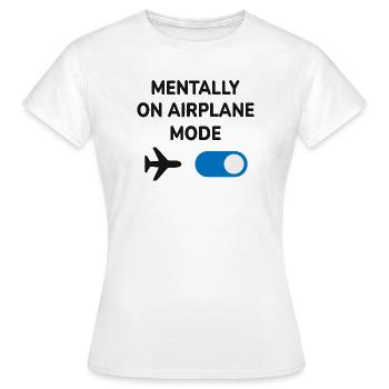 Mode Mentalement dans l’avion Voyage drôle Introverti - T-shirt Femme - blanc - Devant - AI Model Female 172 dark (172cm)