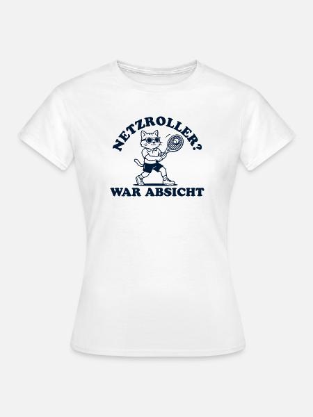 Tennis Katze Netzroller war Absicht - Frauen T-Shirt - Weiß