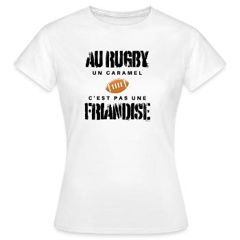 Au Rugby Un Caramel C'est Pas Une Friandise. rugby - T-shirt Femme - blanc - Devant - AI Model Female 172 dark (172cm)