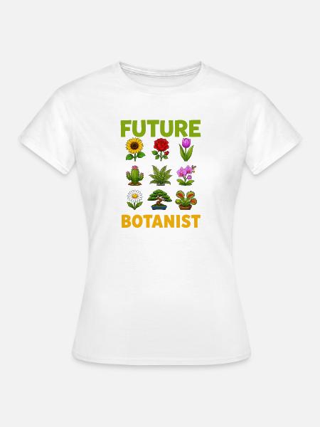 Zukünftiger Botaniker, Niedliche Pflanzen- Und - Frauen T-Shirt - Weiß
