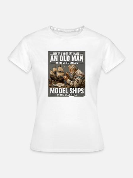 Alter Mann baut Modellschiffe - Frauen T-Shirt - Weiß