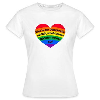WER I D DEMOKRATIE SCHLÄFT, WACHT IN DIKTATUR AUF - Frauen T-Shirt - Weiß - Vorne - AI Model Female 172 dark (172cm)
