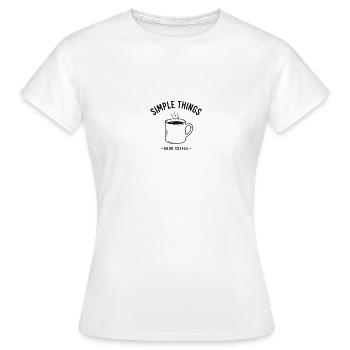 Simple Things Good Coffee – Kaffee Design - Women's T-Shirt - white - Front - AI Model Female 172 dark (172cm)