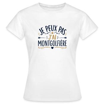 Je peux pas j'ai montgolfière - T-shirt Femme - blanc - Devant - AI Model Female 172 dark (172cm)