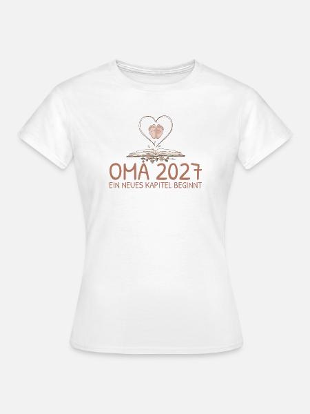 Oma 2027 Ein neues Kapitel beginnt - Frauen T-Shirt - Weiß