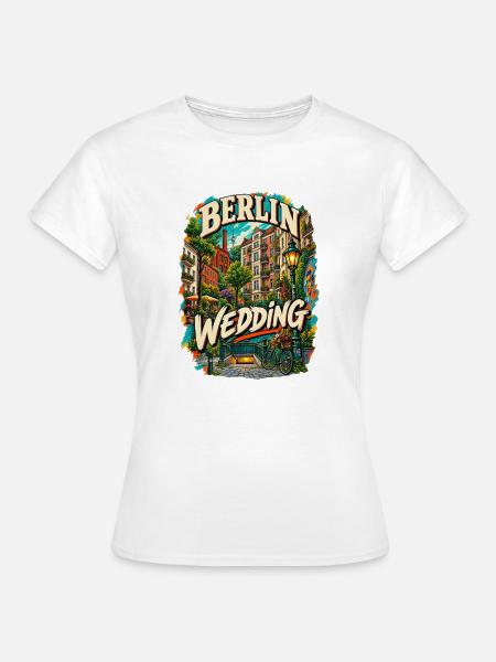 Berlin Wedding – Urbanes Kiez Design - Frauen T-Shirt - Weiß