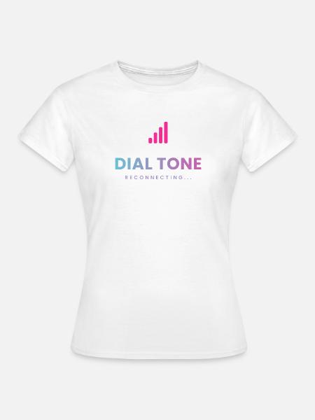 Dial Tone - Reconnecting - Frauen T-Shirt - Weiß