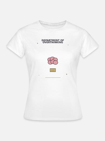 Abteilung des Überdenkens - Frauen T-Shirt - Weiß
