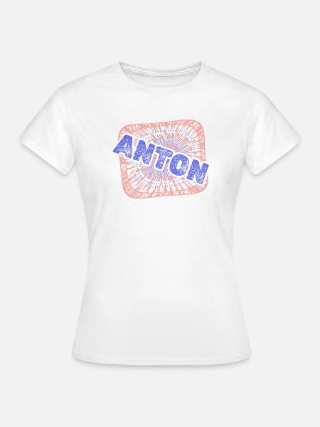 Anton als Job - Frauen T-Shirt - Weiß
