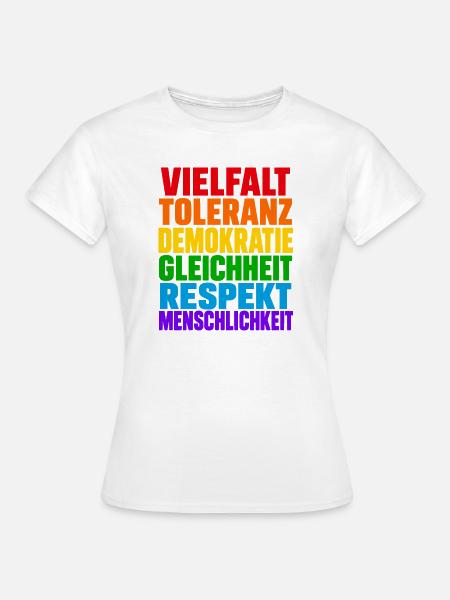 Vielfalt Toleranz Demokratie – Regenbogen Spruch - Frauen T-Shirt - Weiß