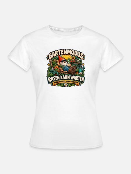 Gartenmodus - Frauen T-Shirt - Weiß