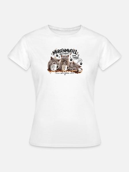 Morgenmuffel Katzenkaffee BKH - Frauen T-Shirt - Weiß