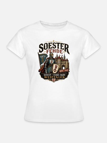 Mittelalterliches SOEST Soester Fehde Geschichte - Frauen T-Shirt - Weiß