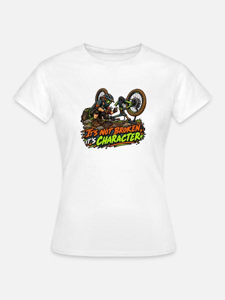Charakter statt Bruch – Motocross - Frauen T-Shirt - Weiß