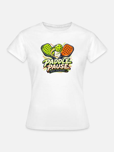 Paddle Pause – Spielt sich besser - Frauen T-Shirt - Weiß